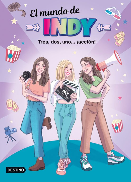 EL MUNDO DE INDY 5. TRES, DOS, UNO ¡ACCION! 1 EL MUNDO DE INDY 5. TRES, DOS, UNO ¡ACCION!