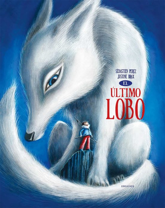EL ULTIMO LOBO - Sébastien Perez 1 EL ULTIMO LOBO - Sébastien Perez