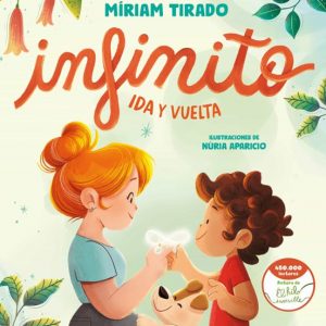INFINITO. IDA Y VUELTA - Míriam Tirado